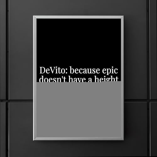 Danny Devito Inspirational Quote Wall Art Poster