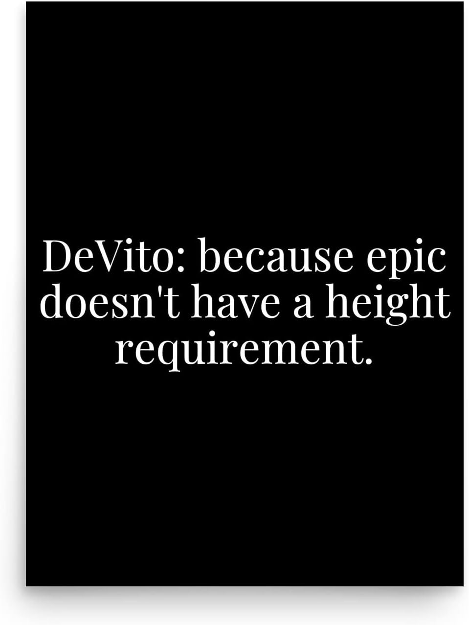 Danny Devito Inspirational Quote Wall Art Poster