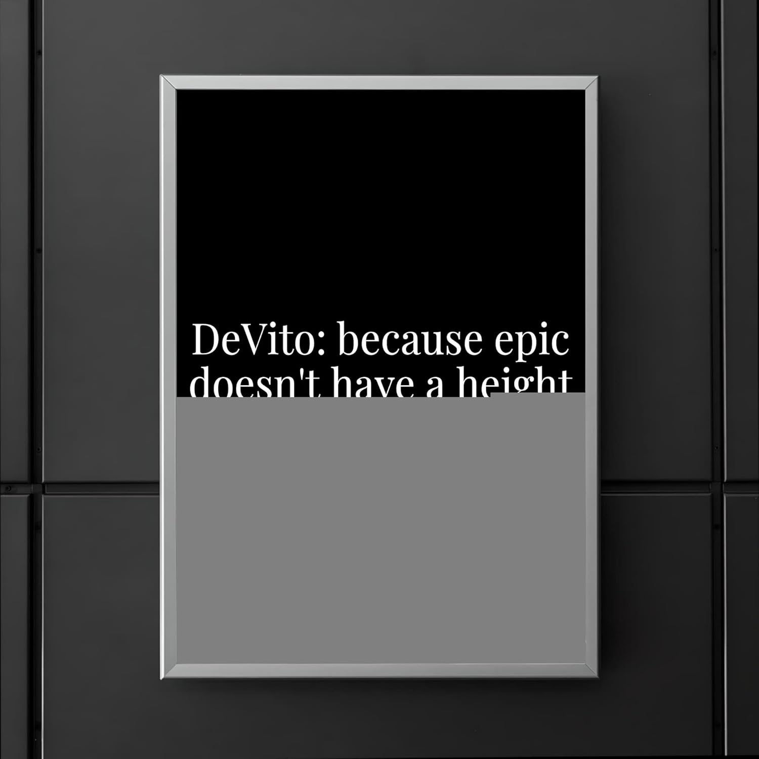 Danny Devito Inspirational Quote Wall Art Poster