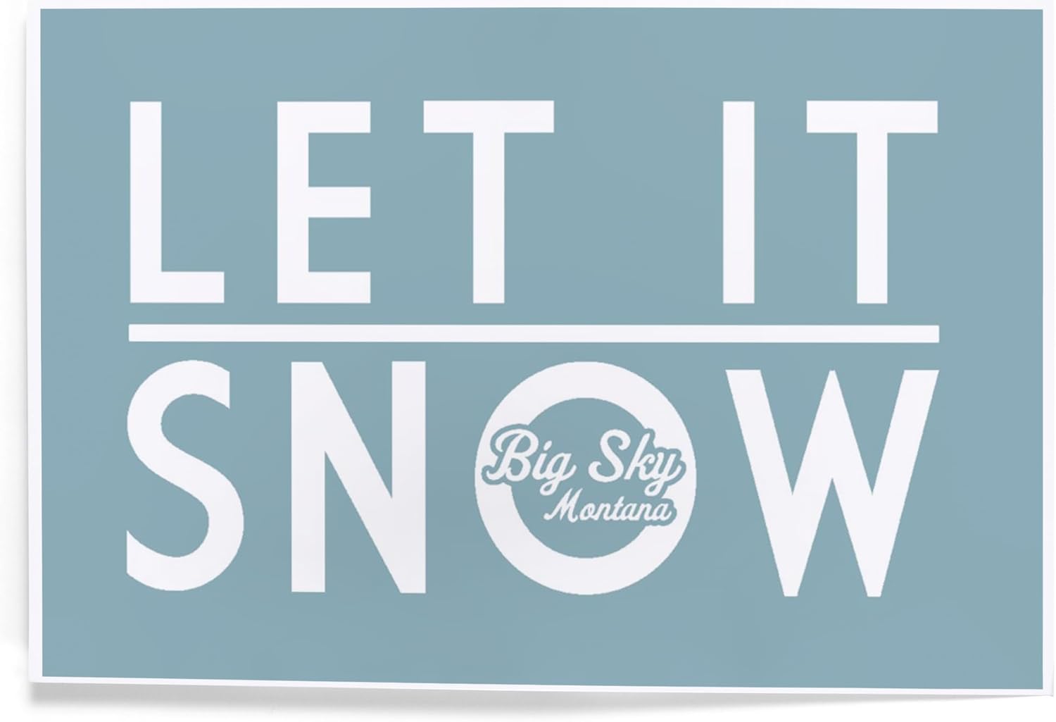 Lantern Press 8x12 Art Print Big Sky Montana Let it Snow Light Blue
